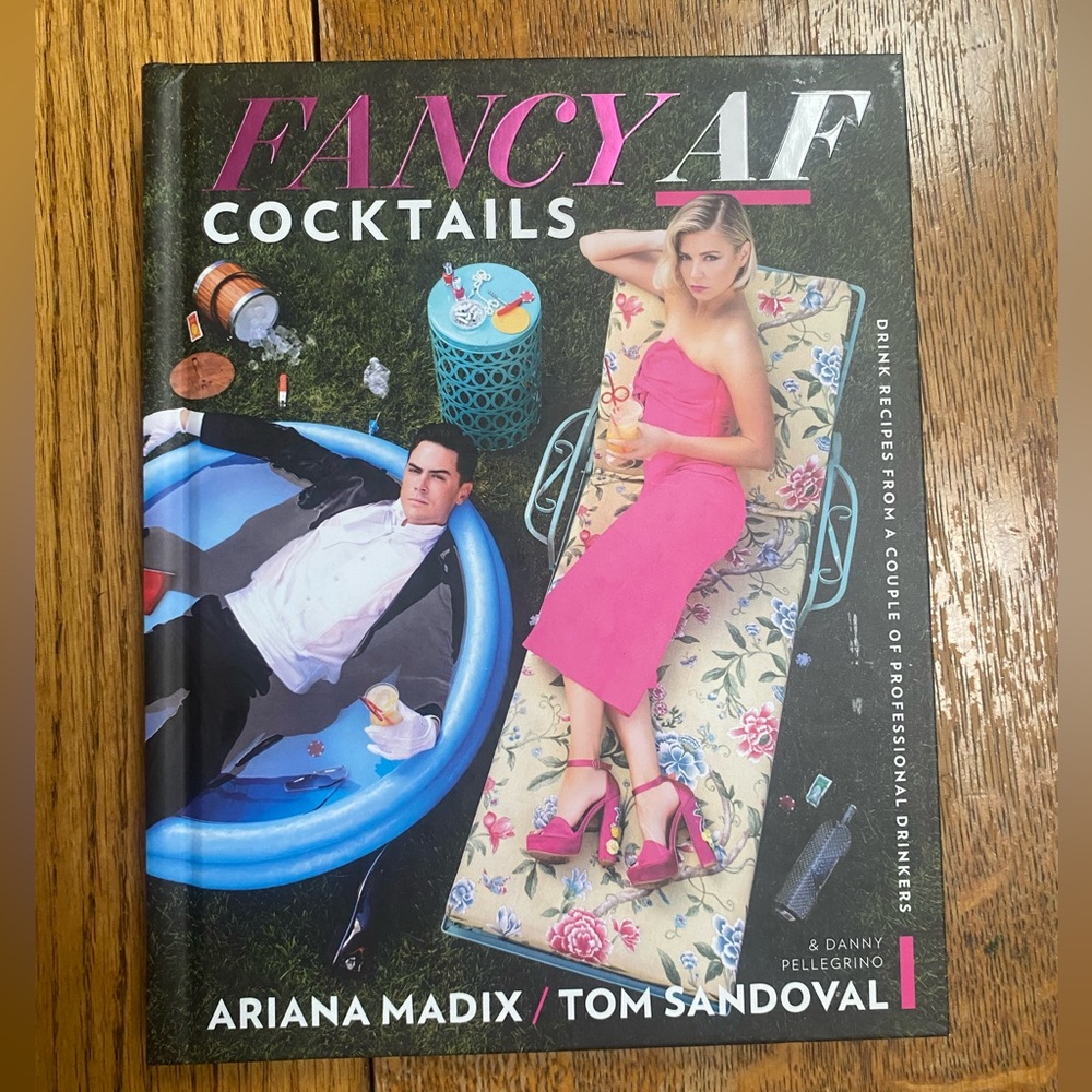 Fancy Af Cocktails Vanderpump Official Cocktail Recipe and Coffee Table Book
